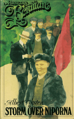 Albert Viksten : Storm över niporna
