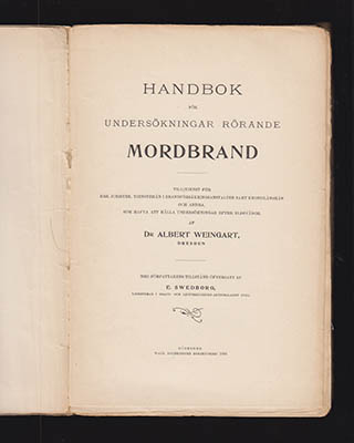 Albert Weingart : Handbok för undersökningar rörande mordbrand