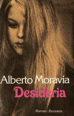 Alberto Moravia : Desideria