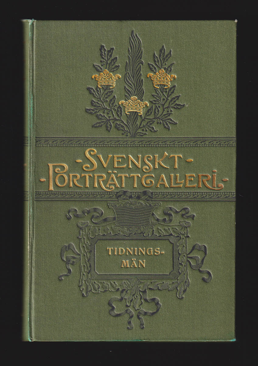 Albin Hildebrand : Svenskt porträttgalleri. XVI. Tidningsmän. Med biografiska uppgifter af Bernhard Lundstedt