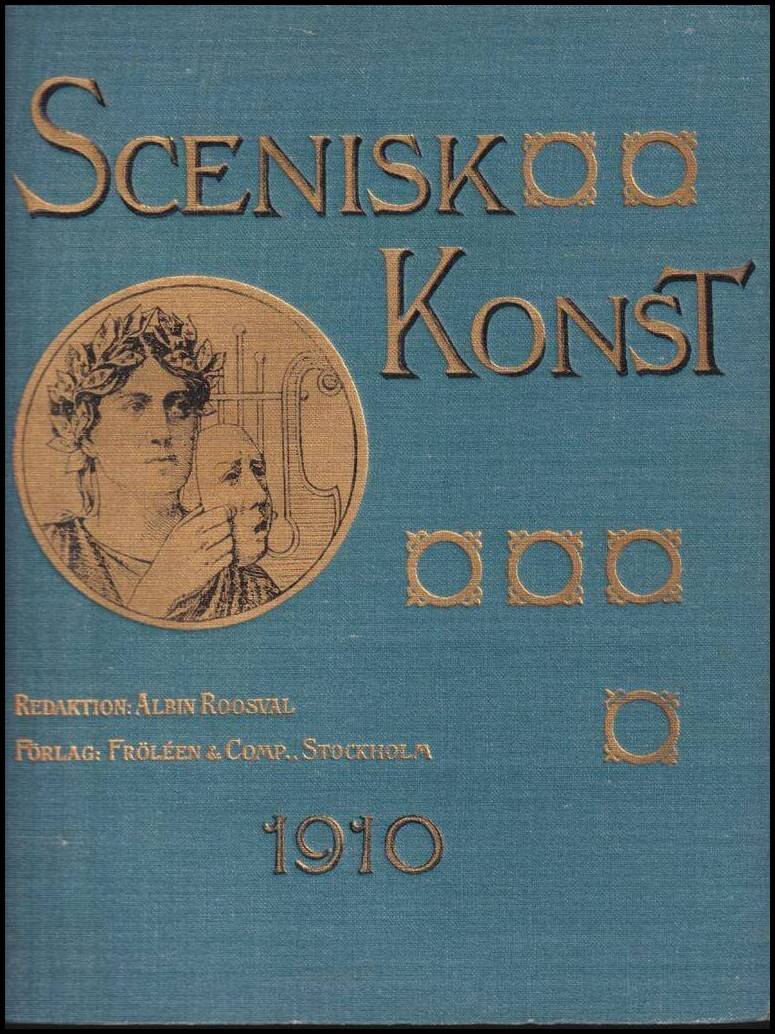 Albin Roosval : Scenisk konst