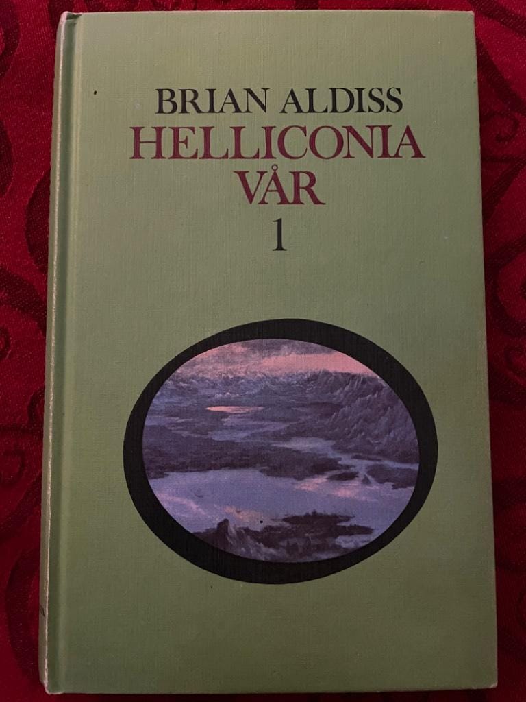 Aldiss, Brian W. ; Berglund, Britt : Helliconia Vår 1