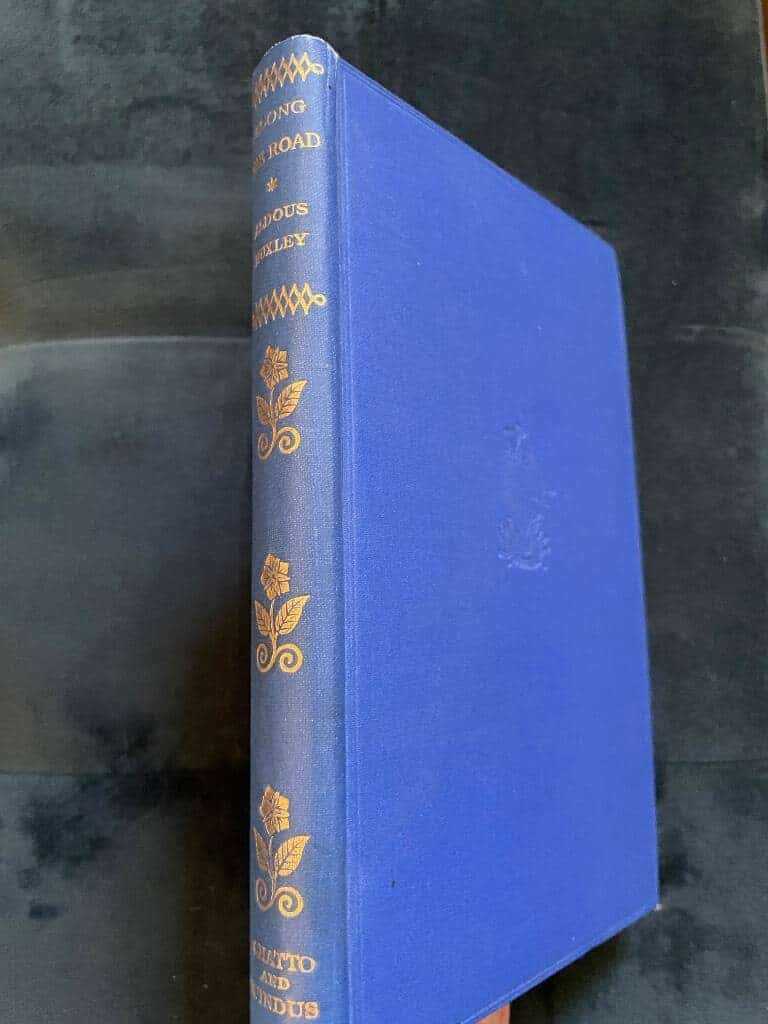 Aldous Huxley : Along the Road