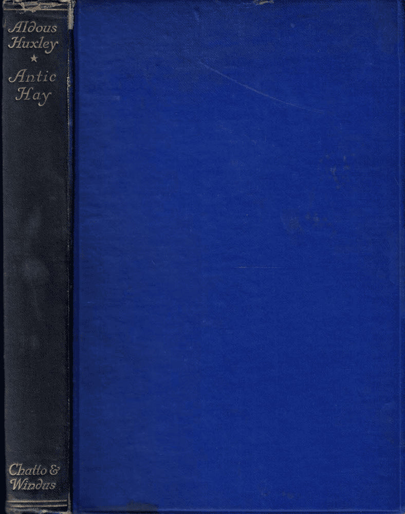 Aldous Huxley : Antic Hay