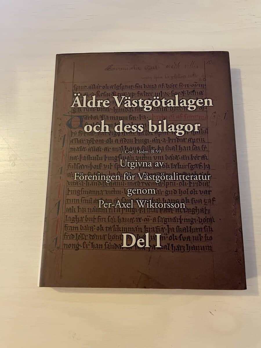 Äldre Västgötalagen och dess bilagor i Cod. Holm. B 59 - Del I (1)