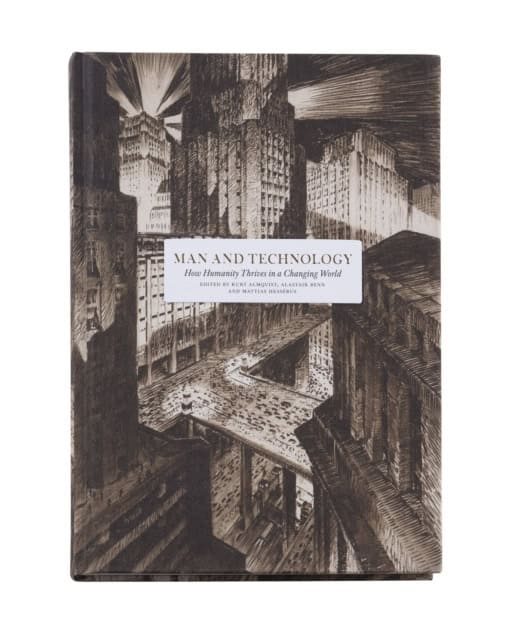 Aldrich, Richard J. ; Anderson, Bruce ; Aslet, Clive ; Betz, David J. ; Bhattacharya, Ananyo ; Braw, Elisabeth ; Canales, Jimena ; D'angour, Armand ; Darlington, John ; Golia, Maria ; Gregg, Samuel ; Hoyer, Katja ; Jenkins, Tim ; Keen, Andrew ; Lee, Alexander ; Moran, Christopher ; Potts, Daniel T. ; Raine, Suzanne ; Rovner, Joshua ; Simms, Brendan ; Simms, Constance ; Spencer, Nick ; Strachan, Hew ; Thompson, Helen ; Weinberger, Sharon ; Wilton, Andrew : Man and technology