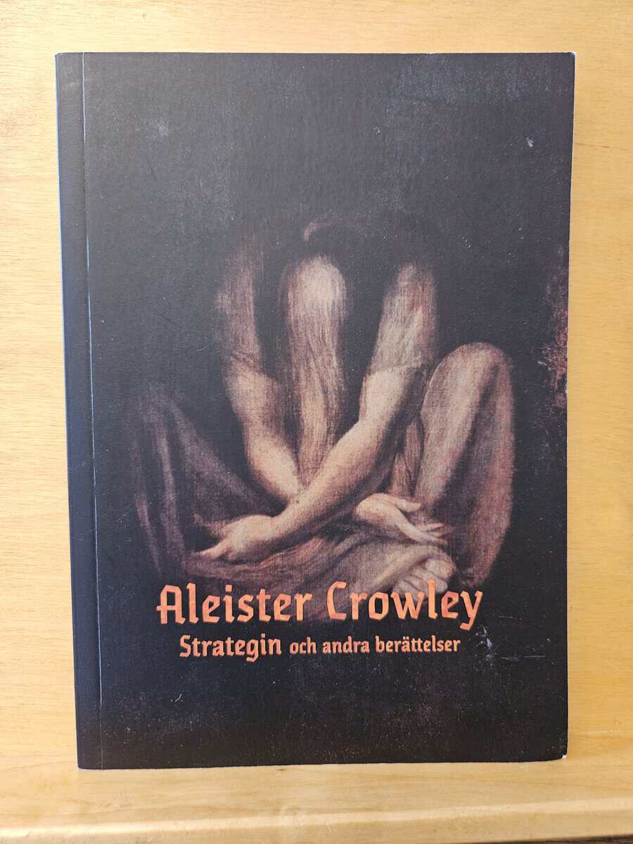 Aleister Crowley : Strategin och andra berättelser