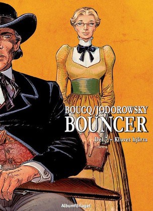Alejandro Jodorowsky : Bouncer. D. 7, Kluvet hjärta