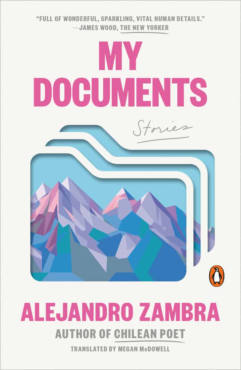 Alejandro Zambra : My Documents