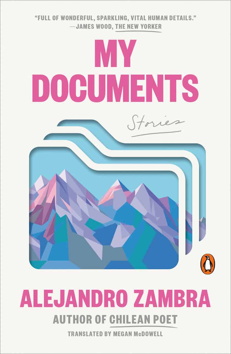 Alejandro Zambra : My Documents