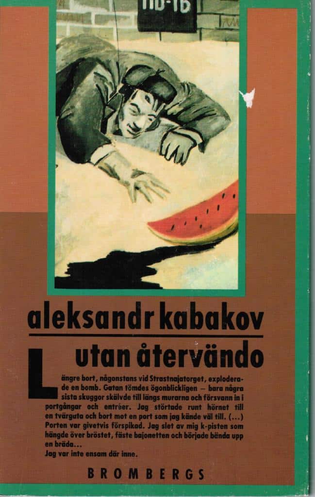 Aleksandr Kabakov : Utan återvändo