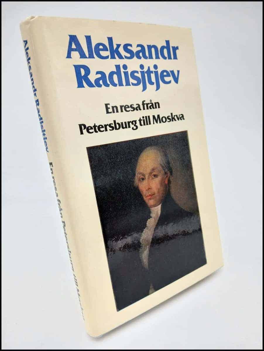 Aleksandr Radisjtjev : En resa från Petersburg till Moskva