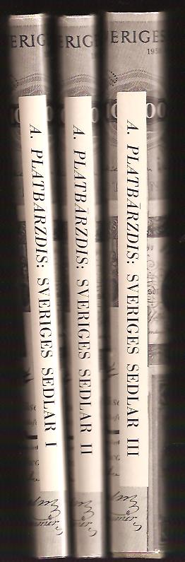 Aleksandrs Platbārzdis : Sveriges sedlar, del 1-3