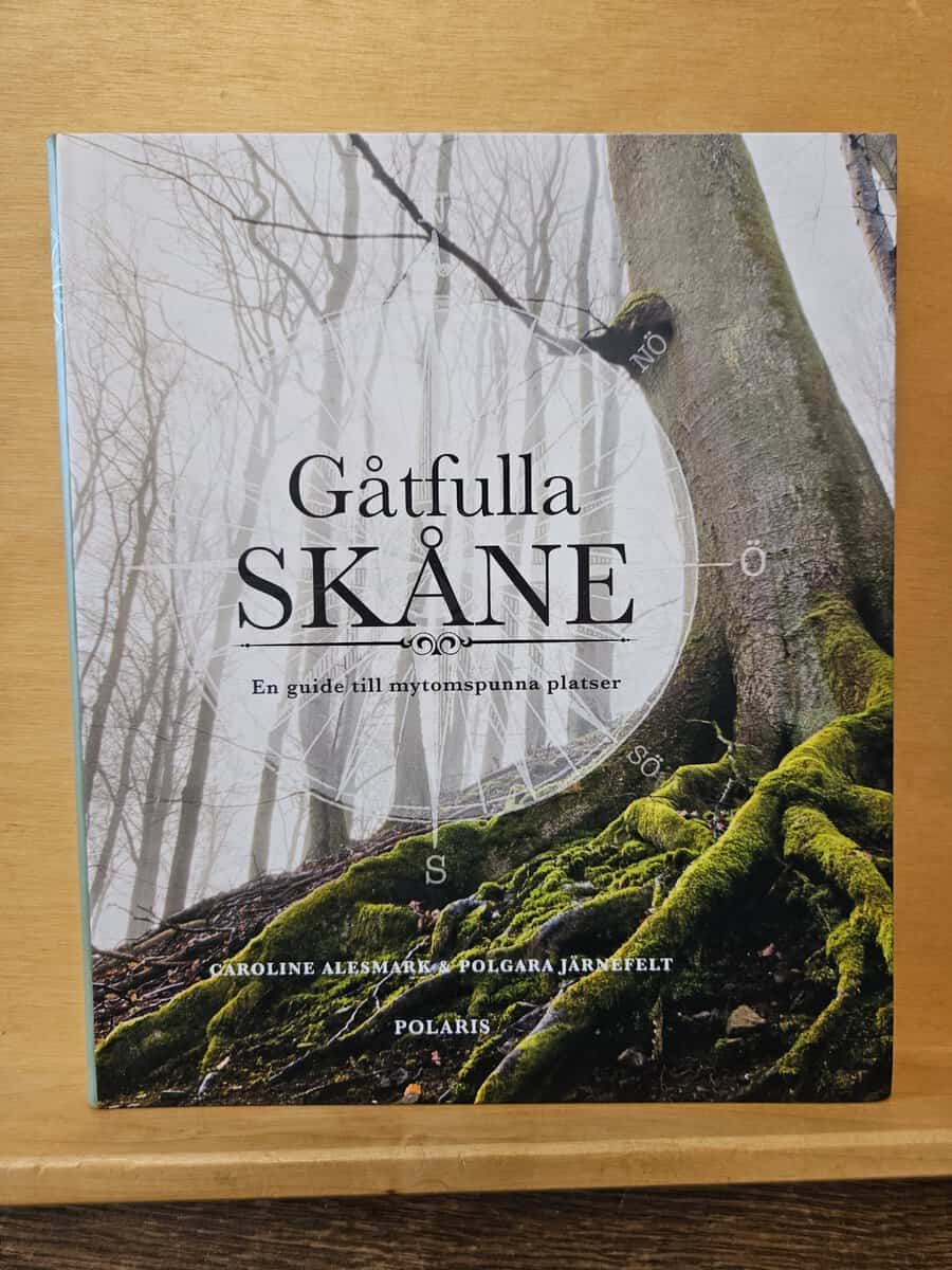 Alesmark, Caroline, Järnefelt, Polgara : Gåtfulla Skåne
