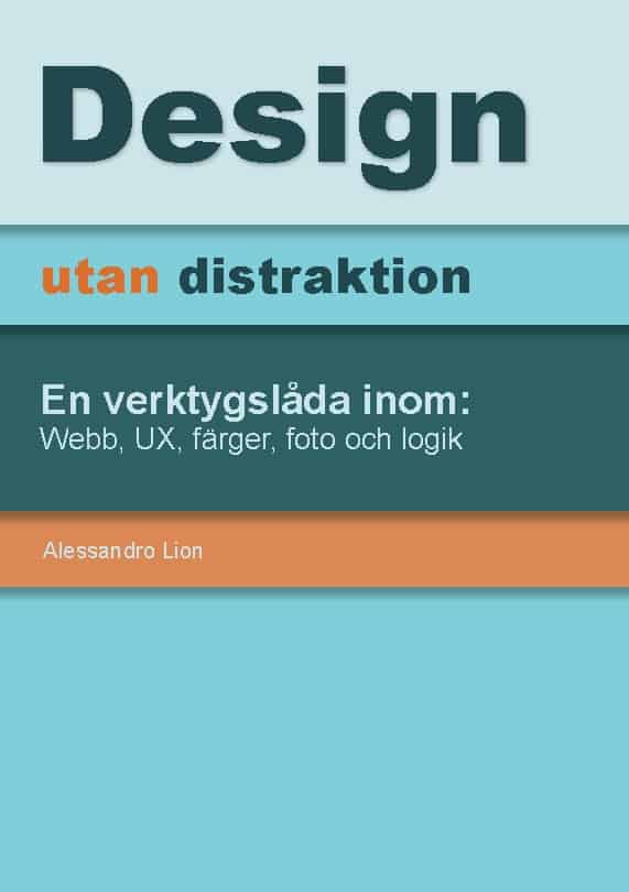 Alessandro Lion : Design utan distraktion