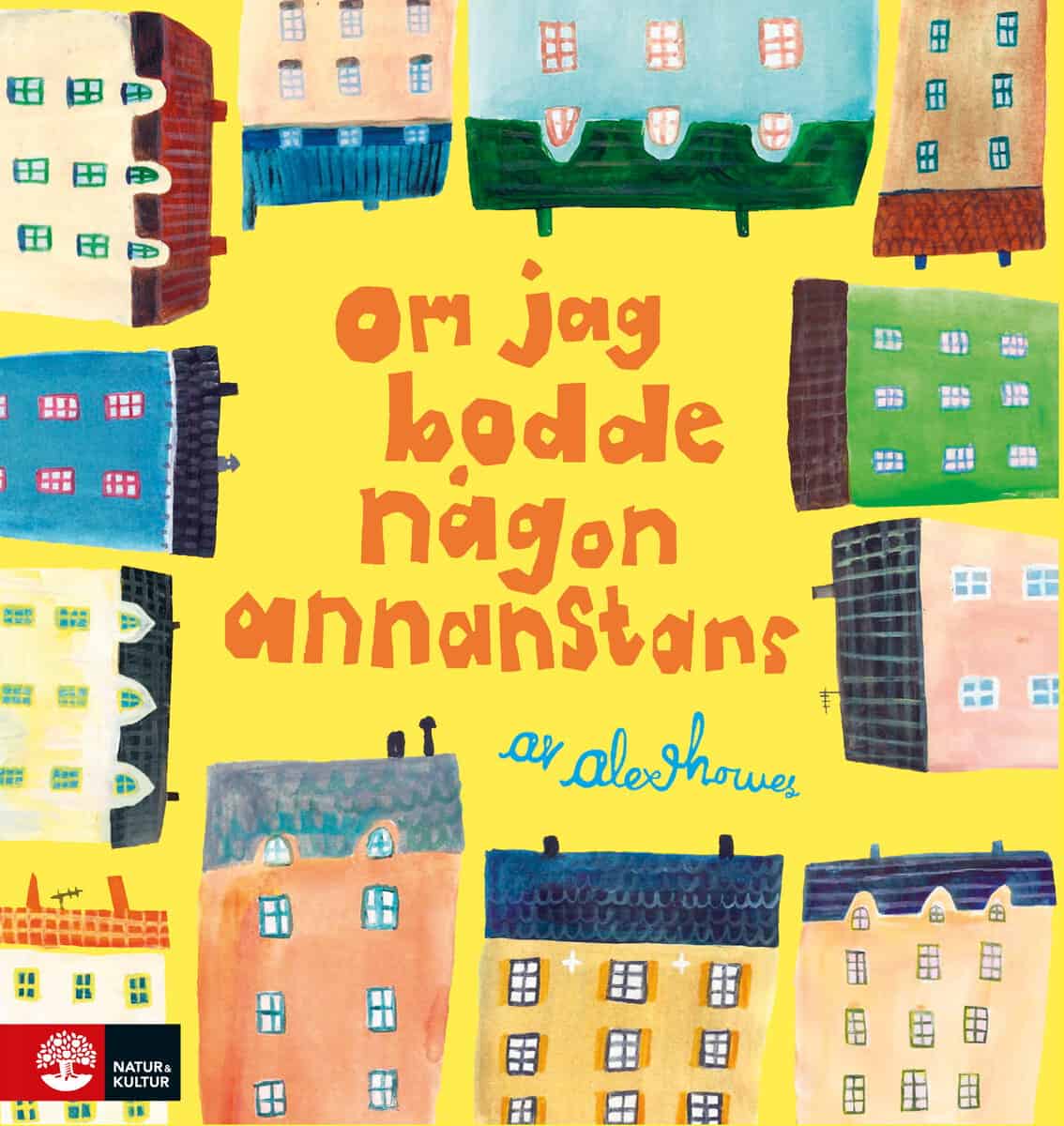Alex Howes : Om jag bodde någon annanstans