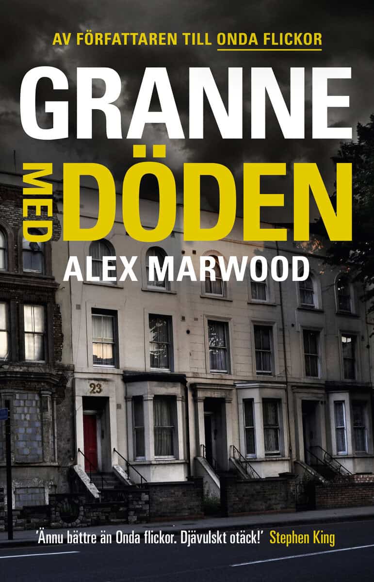 Alex Marwood : Granne med döden