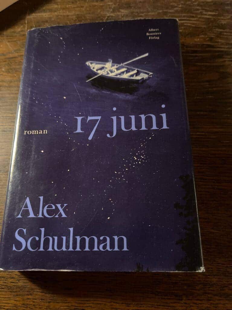 Alex Schulman : 17 juni