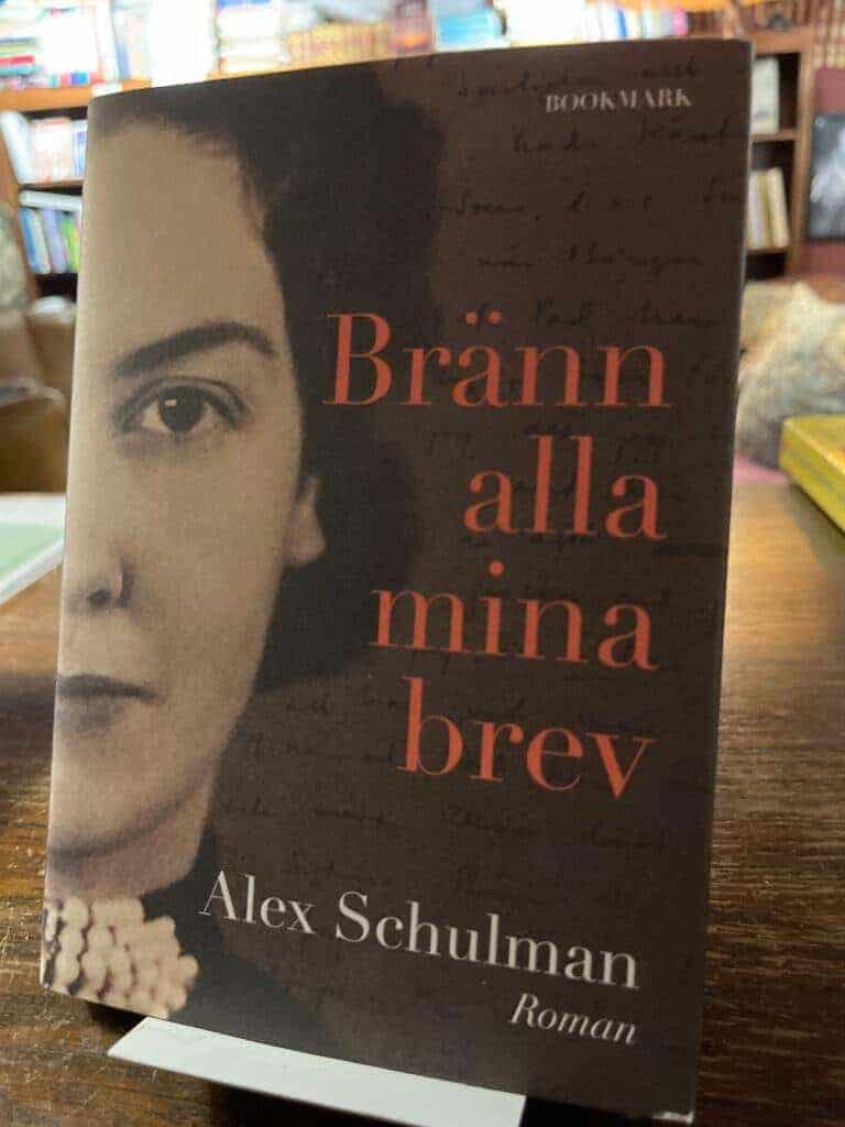 Alex Schulman : Bränn alla mina brev