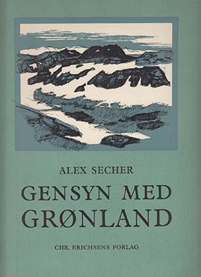 Alex Secher : Gensyn med Grønland