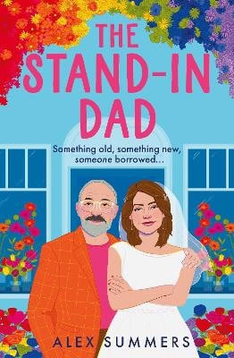 Alex Summers : The Stand-in Dad
