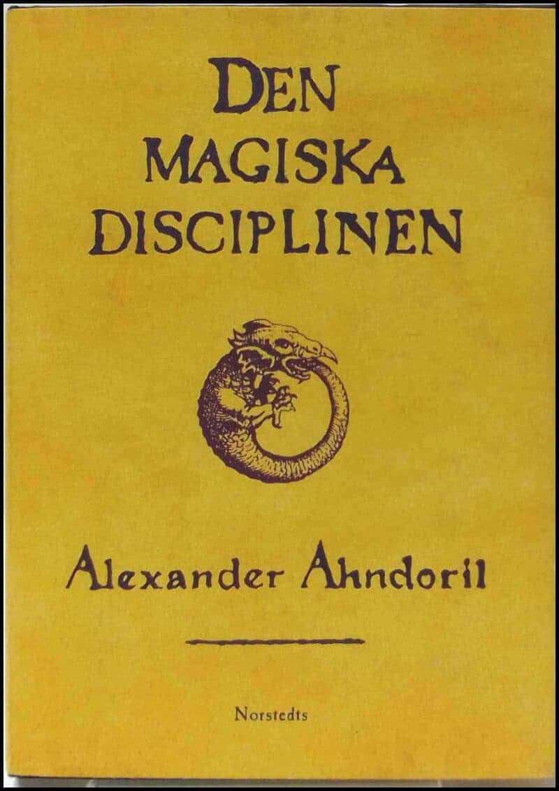 Alexander Ahndoril : Den magiska disciplinen