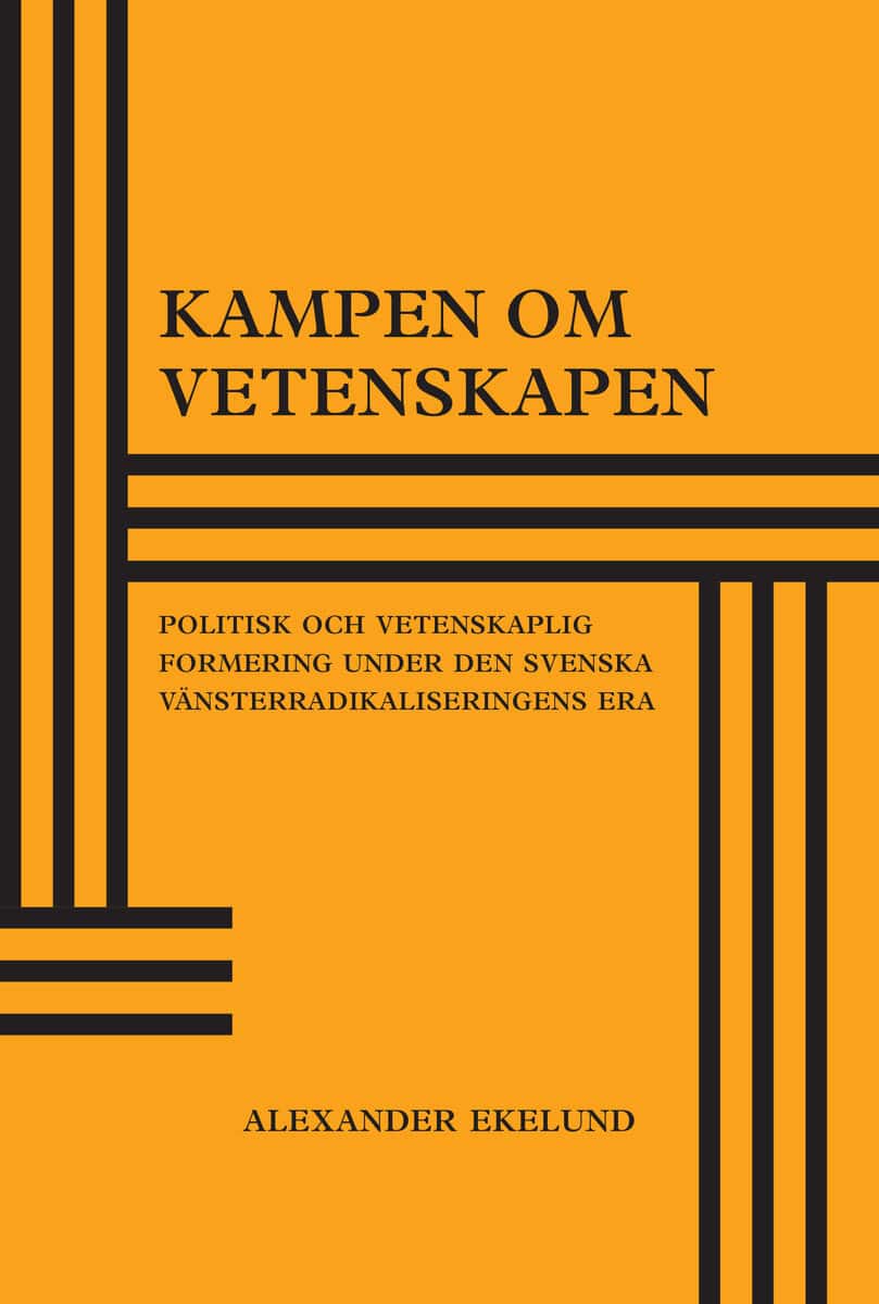 Alexander Ekelund : Kampen om vetenskapen