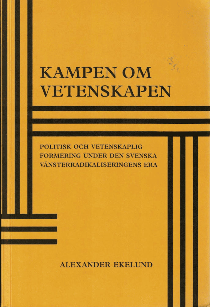 Alexander Ekelund : Kampen om vetenskapen