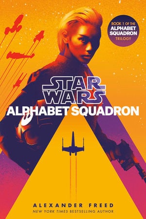 Alexander Freed : Alphabet Squadron (Star Wars)
