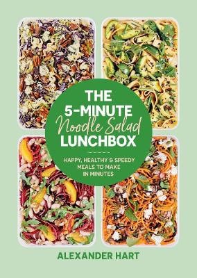 Alexander Hart : The 5-Minute Noodle Salad Lunchbox