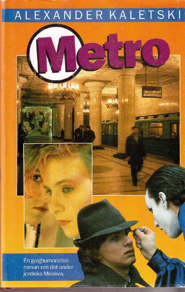 Alexander Kaletski : Metro
