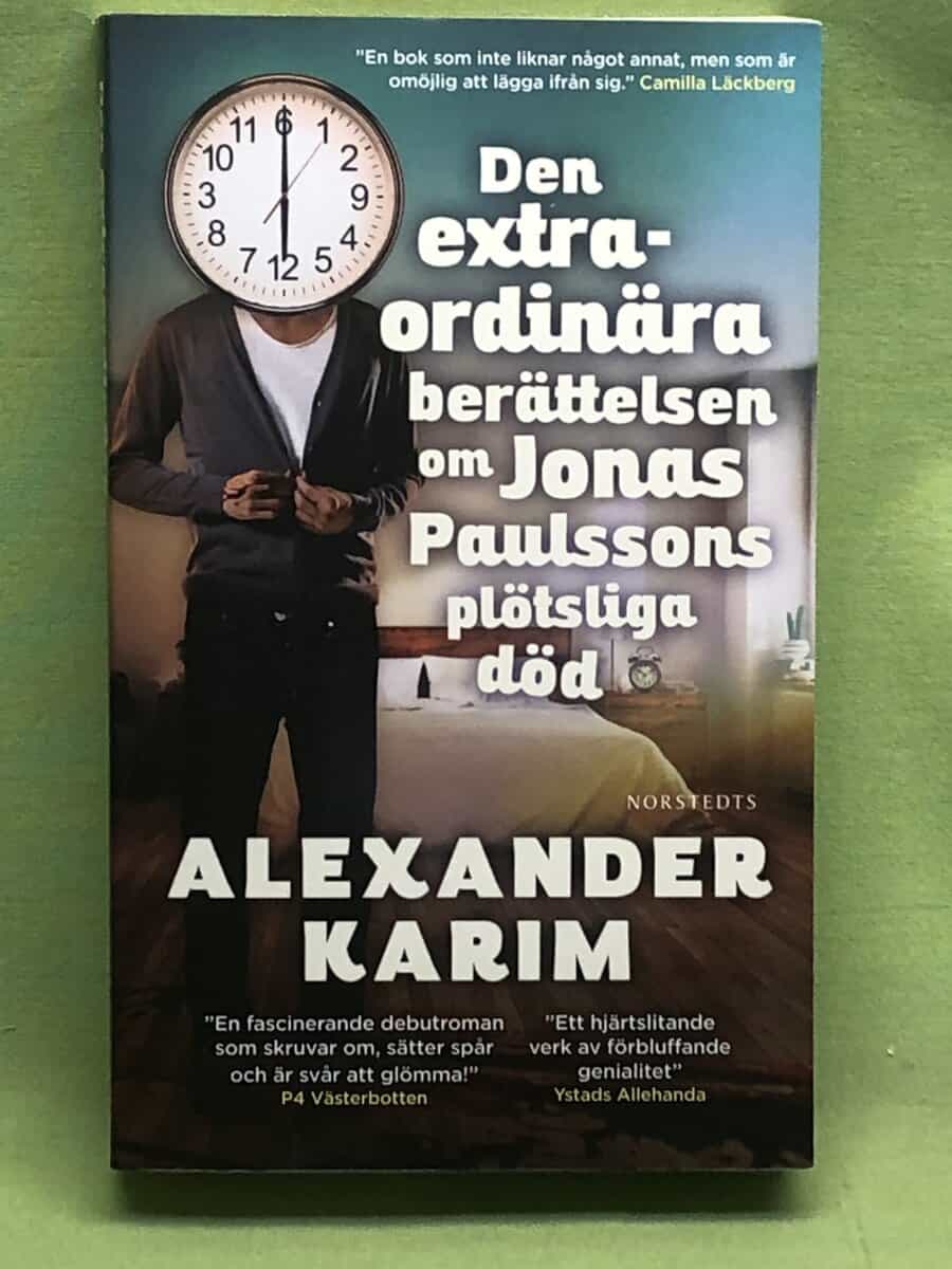 Alexander Karim : Den extraordinära berättelsen om Jonas Paulssons plötsliga död