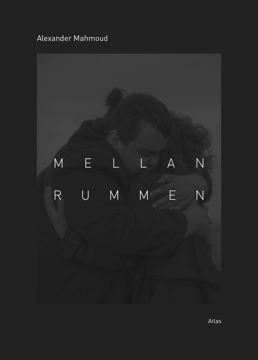 Alexander Mahmoud : Mellan rummen