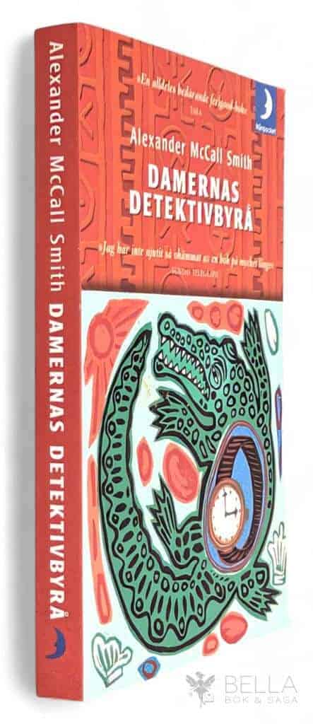 Alexander McCall Smith : Damernas detektivbyrå