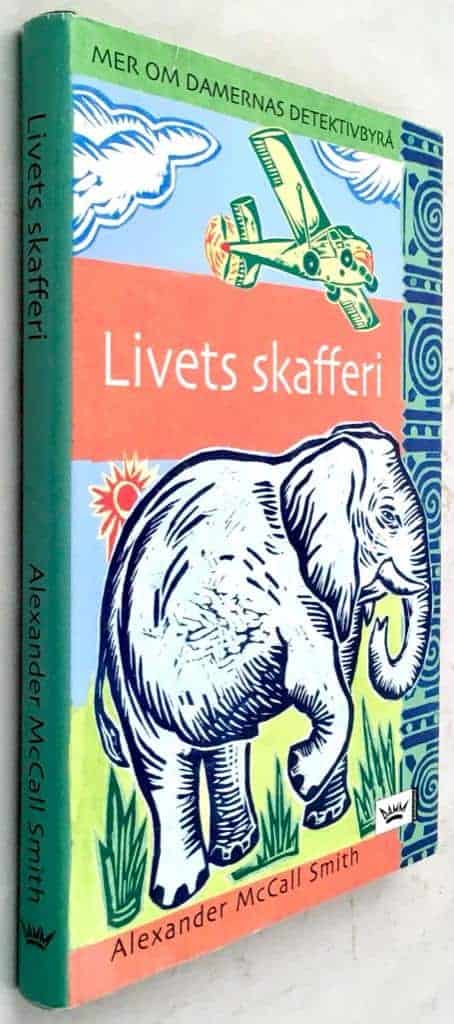 Alexander McCall Smith : Livets skafferi - Mer om damernas detektivbyrå