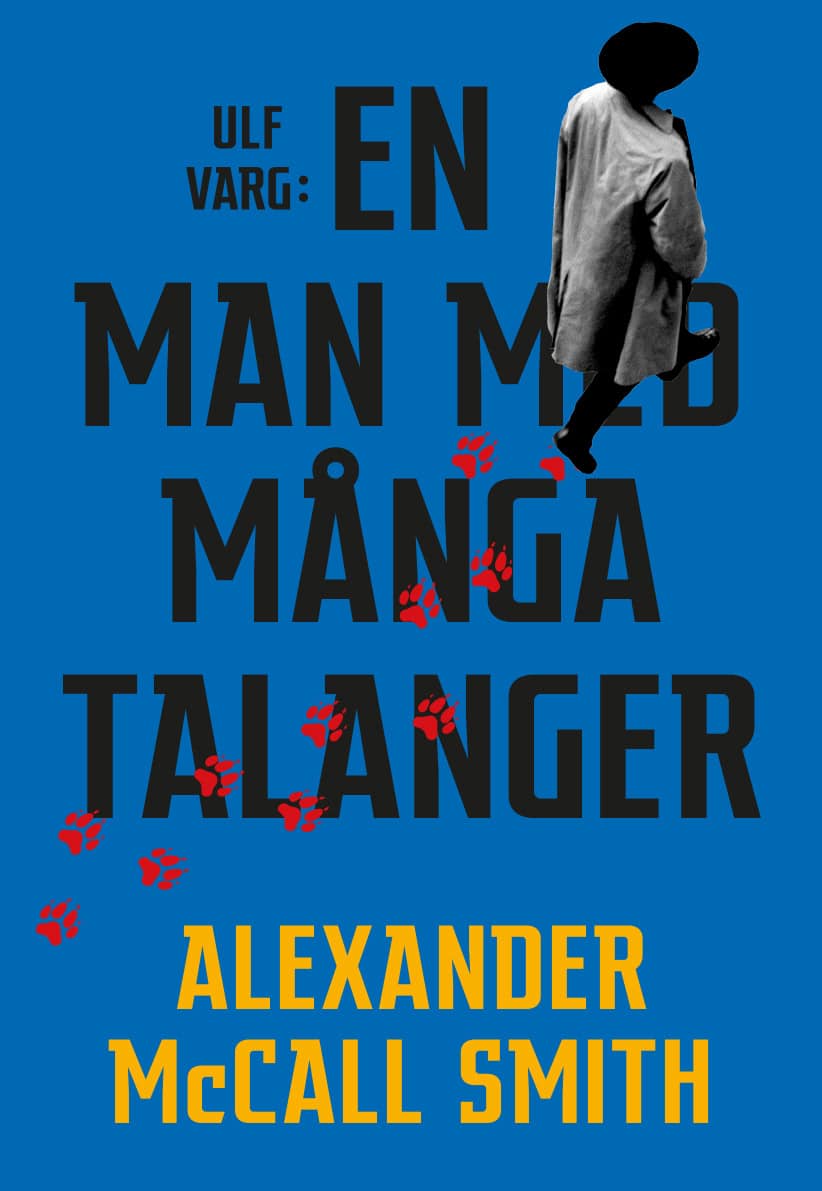 Alexander Mccall Smith : Ulf Varg : En man med många talanger