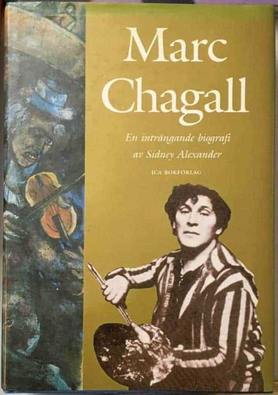 Alexander, Sidney ; Eklöf, Margareta ; Lyberg, Louise : Marc Chagall