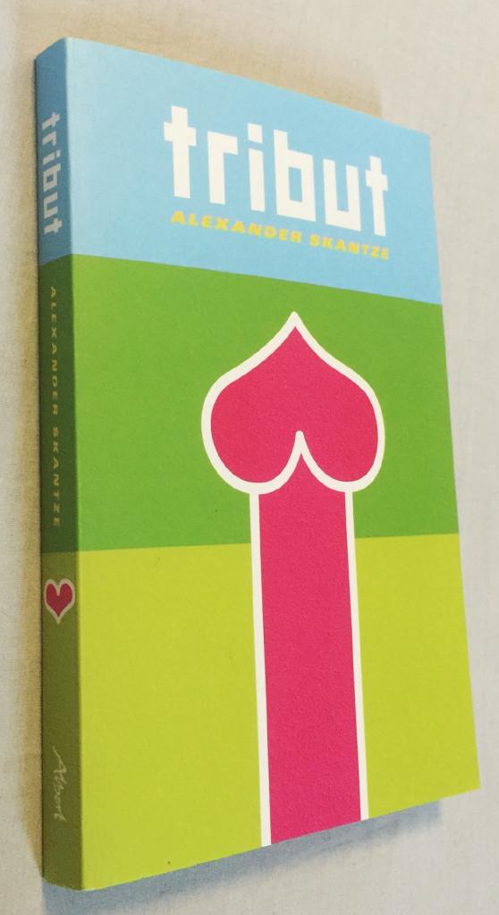 Alexander Skantze : Tribut