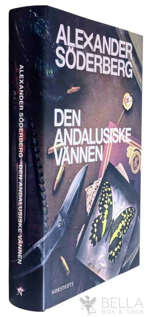 Alexander Söderberg : Den andalusiske vännen - Sophie Brinkmann - Bok 1