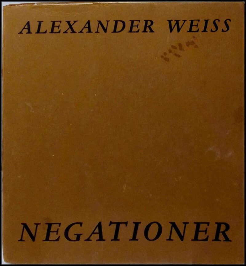 Alexander Weiss : Negationer