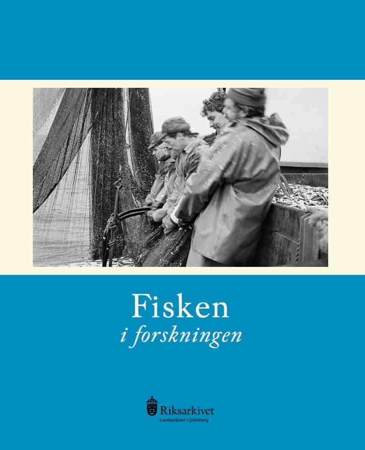 Alexandersson, Henrik ; Björk, Lisa ; Bornmalm, Lennart ; Fredriksen, Christine ; Hallén, Per ; Lagerqvist, Bosse ; Sjöberg, Daniel ; Svedäng, Henrik : Fisken i forskningen