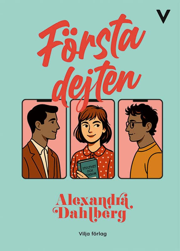 Alexandra Dahlberg : Första dejten