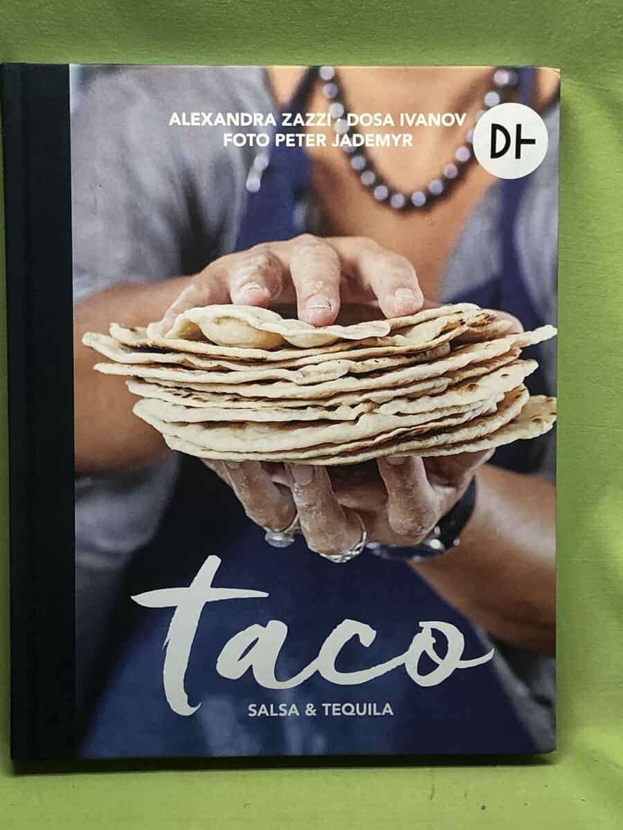 Zazzi, Alexandra, Ivanov, Dosa : Taco, salsa & tequila