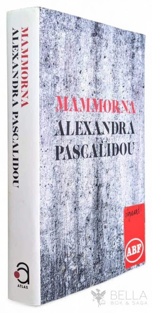 Alexandra Pascalidou : Mammorna [signerad]