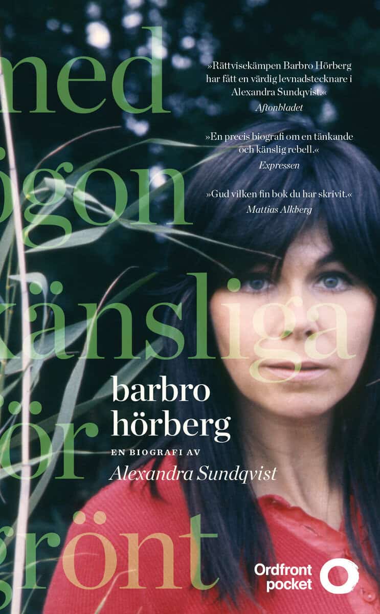 Alexandra Sundqvist : Barbro Hörberg : med ögon känsliga för grönt
