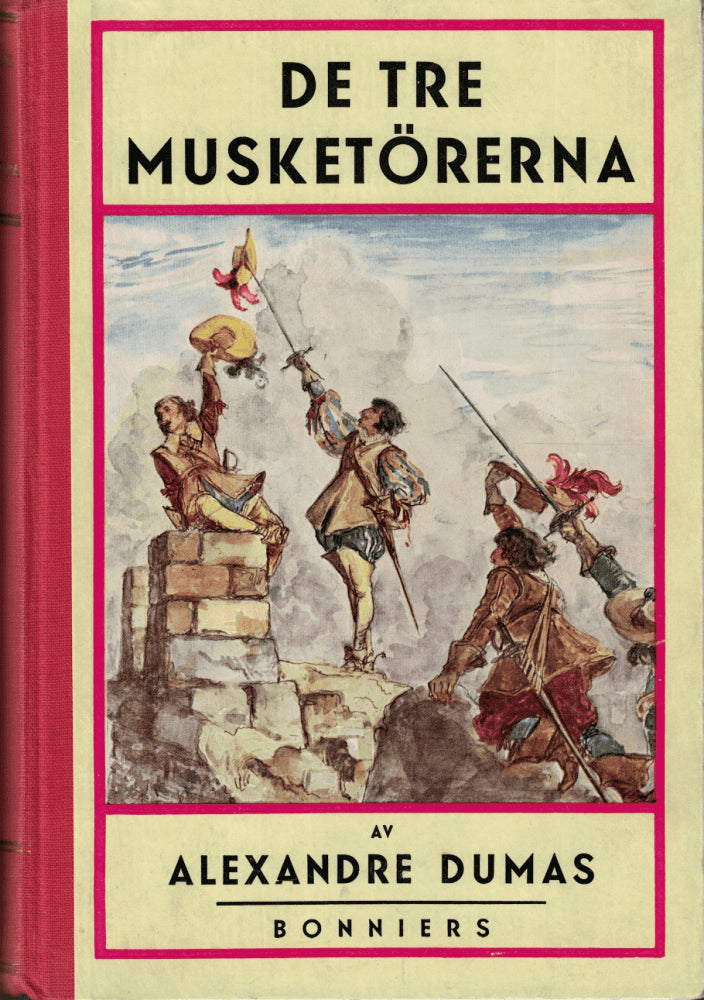 Alexandre Dumas : De tre musketörerna