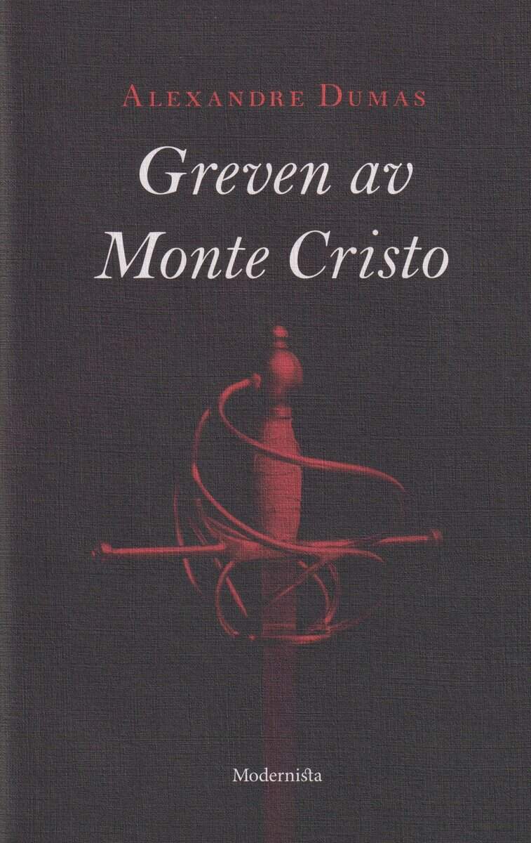 Alexandre Dumas : Greven av Monte Cristo