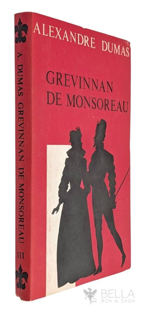 Alexandre Dumas : Grevinnan de Monsoreau - Band I