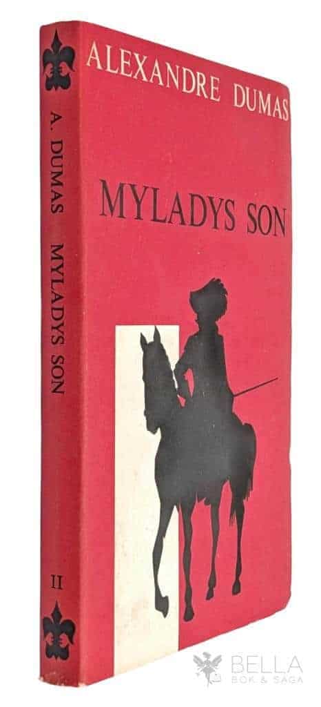 Alexandre Dumas : Myladys son - Volym II