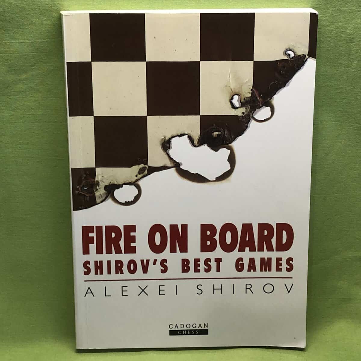 Alexei Shirov : Fire on Board